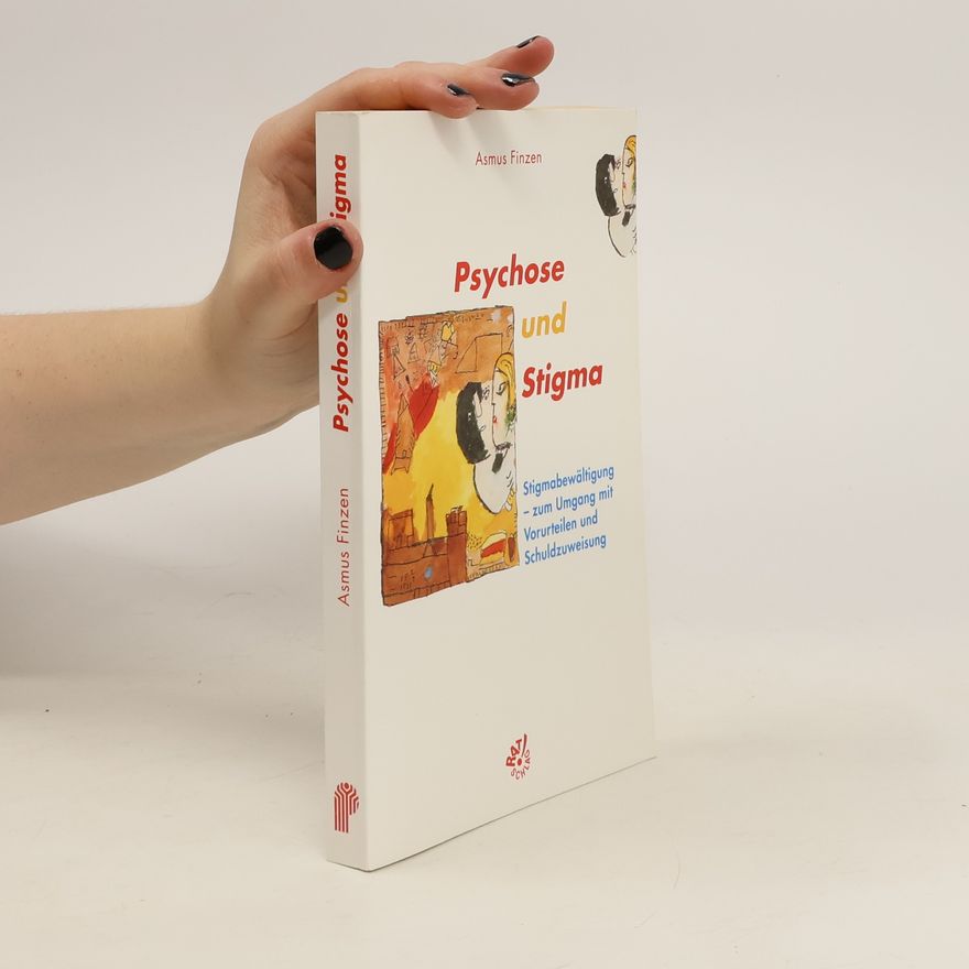 Asmus Finzen Psychose und Stigma