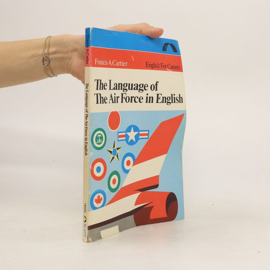 Francis A. Cartier The Language of the Air Force in English