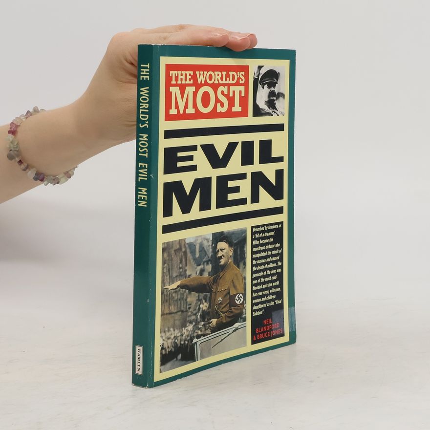 Neil Blandford The World's Most Evil Men