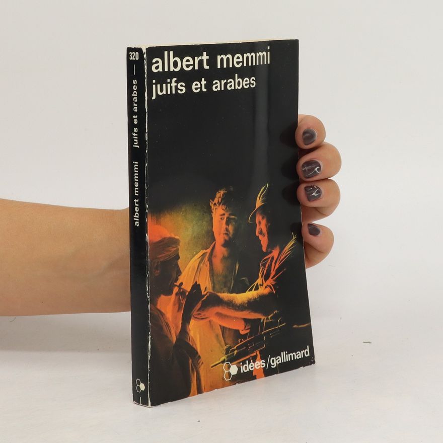 Albert Memmi Juifs et arabes