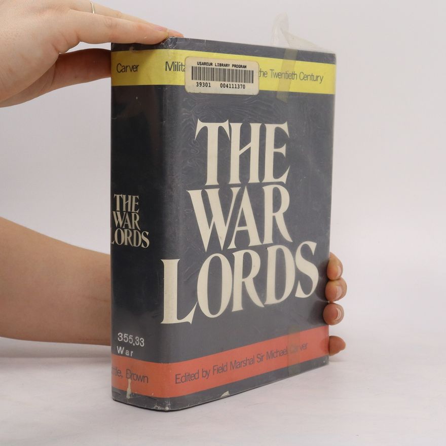 Michael Carver The War Lords