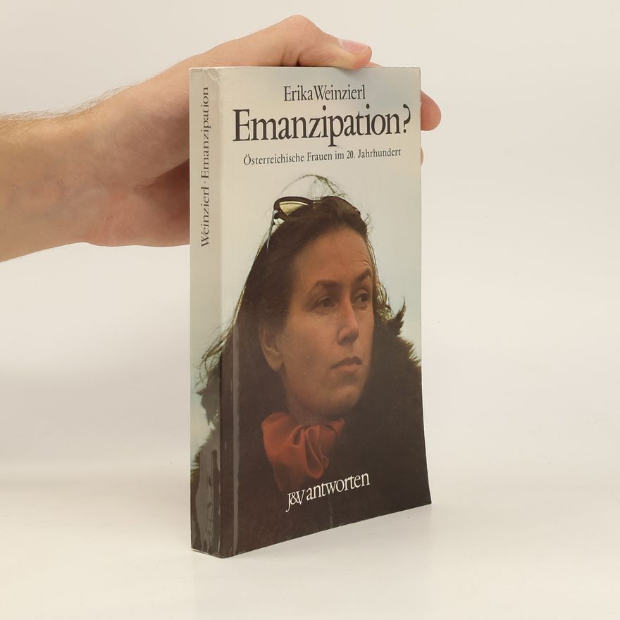 Erika Weinzierl Emanzipation?