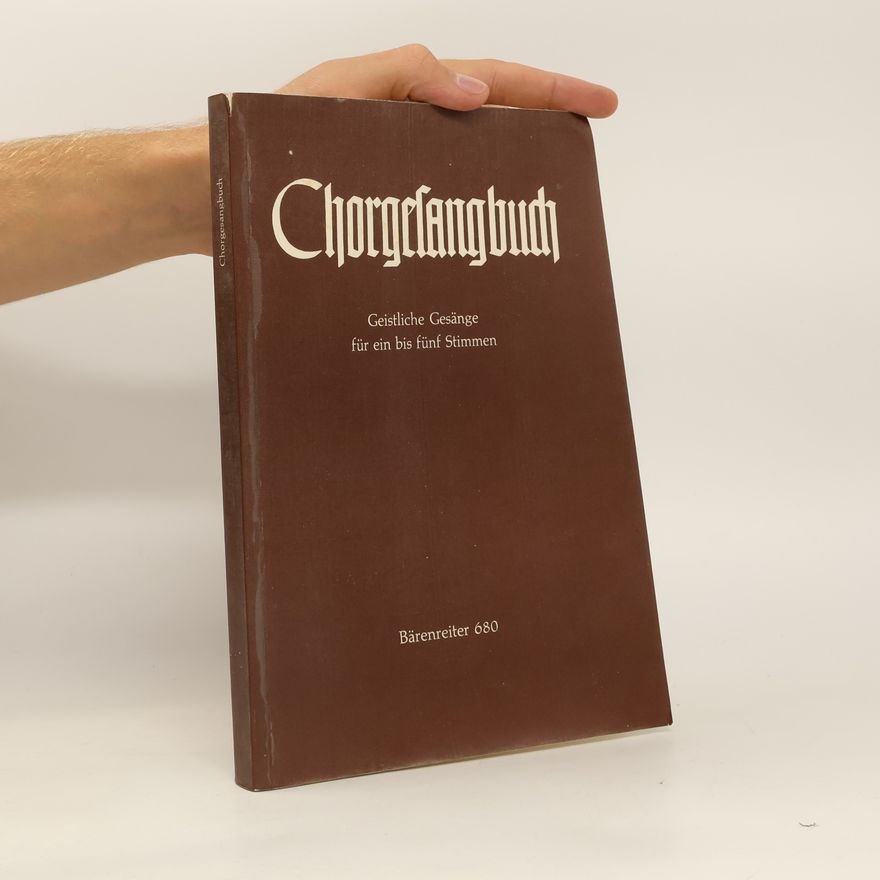 Kolektiv autorů Chorgesangbuch. Geistliche Gesänge für ein bis fünf Stimmen