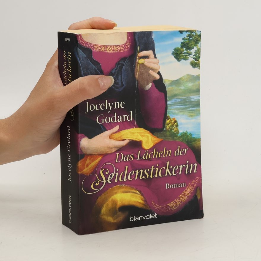 Jocelyne Godard Das Lächeln der Seidenstickerin