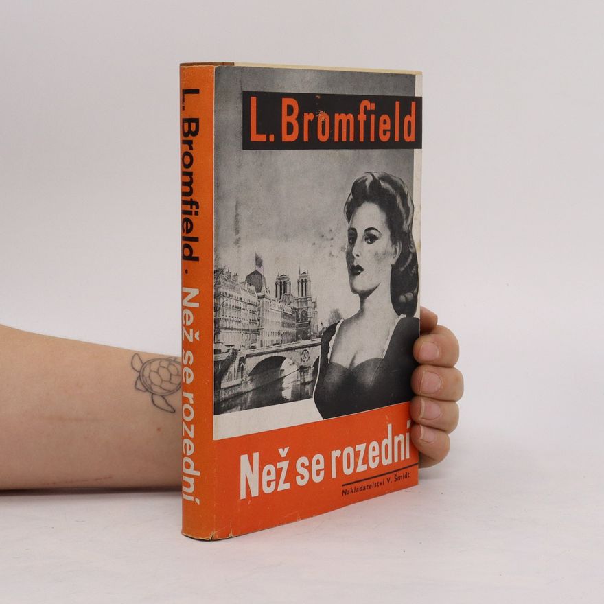 L.Bromfield Než se rozední