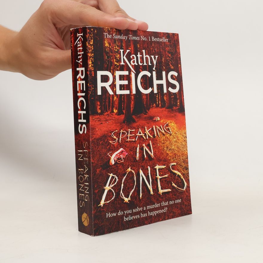 Kathy Reichs Speaking in Bones