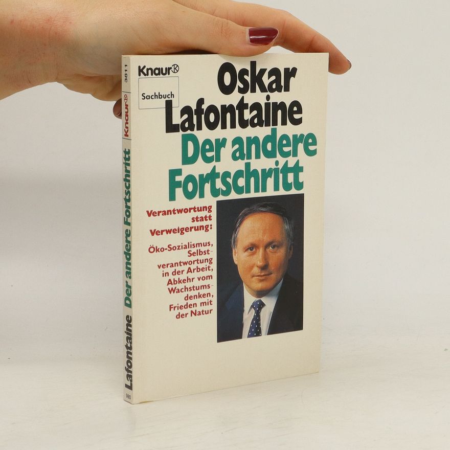 Oskar Lafontaine Der andere Fortschritt