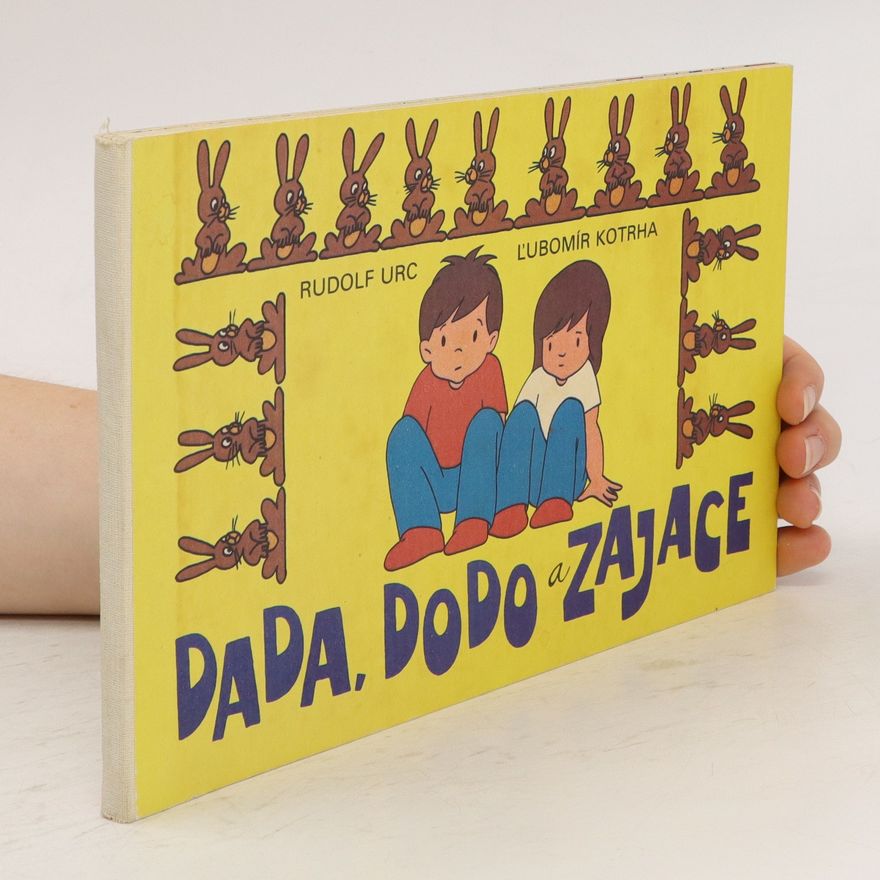 Rudolf Urc Dada, Dodo a zajace