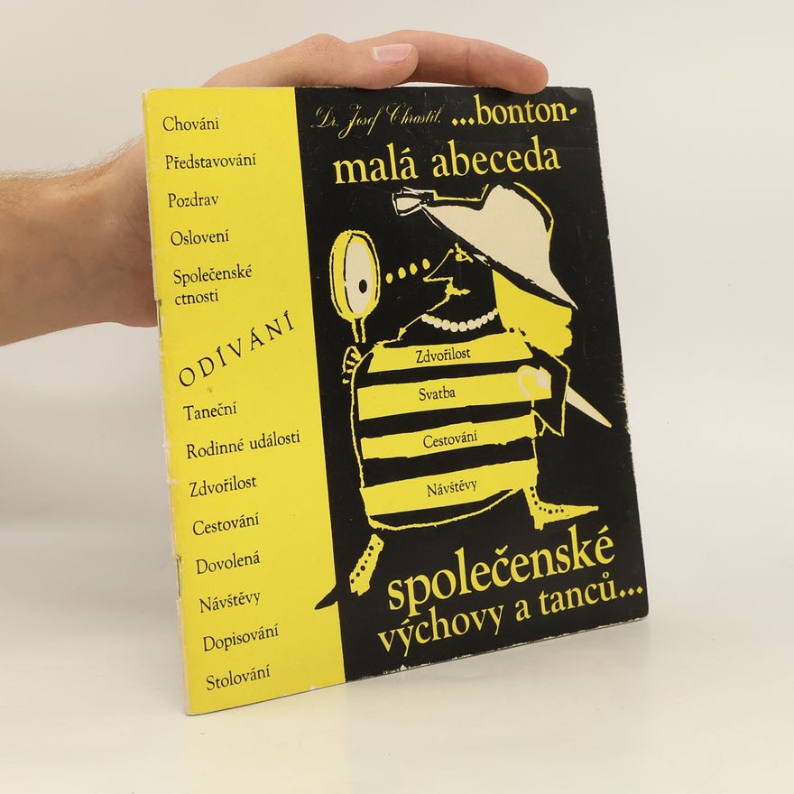 Josef Chrastil BONTON - malá abeceda společenské výchovy tanců