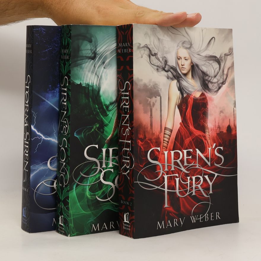 Mary Weber Storm Siren. Siren's Fury. Siren's Song.