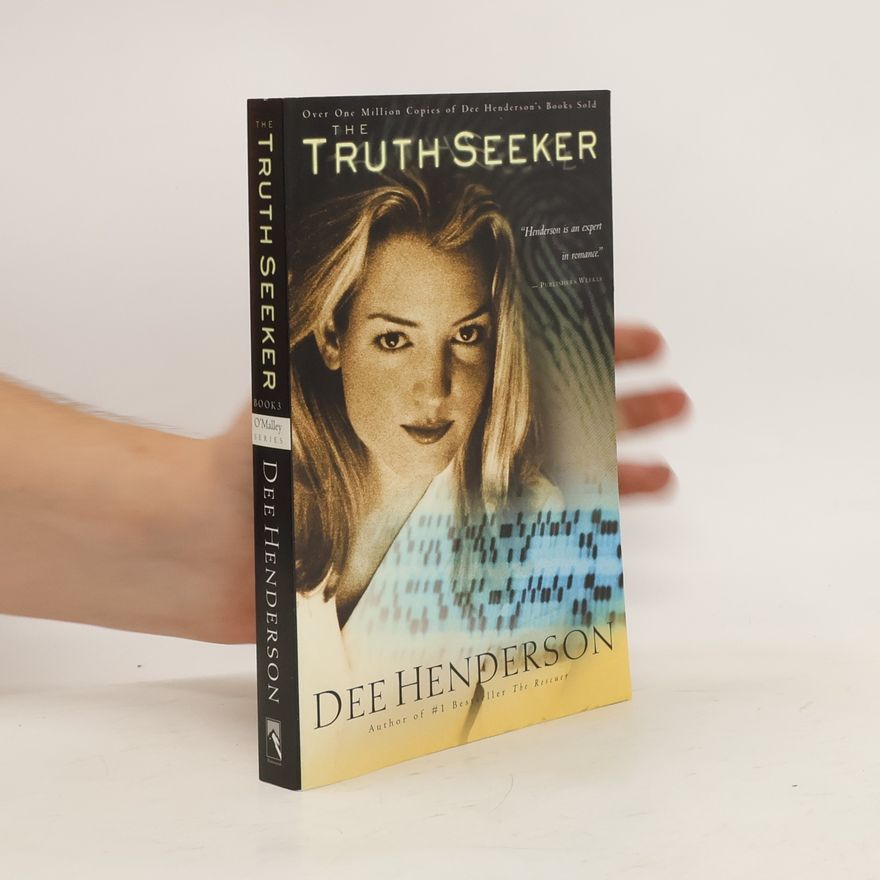 Dee Henderson The Truth Seeker