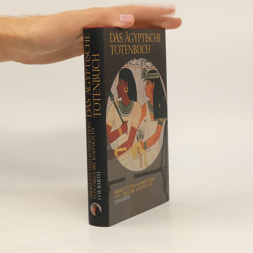 Grégoire Kolpaktchy Das ägyptische Totenbuch