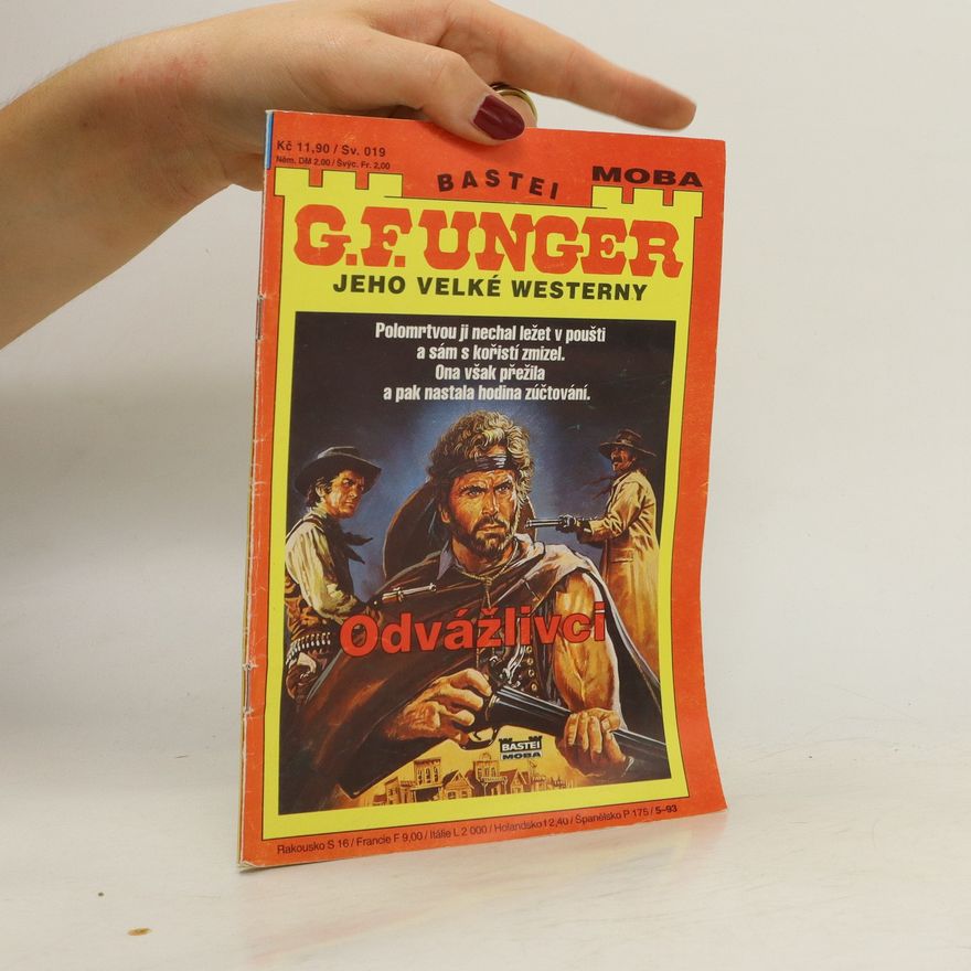 G. F. Unger G. F. Unger. Odvážlivci
