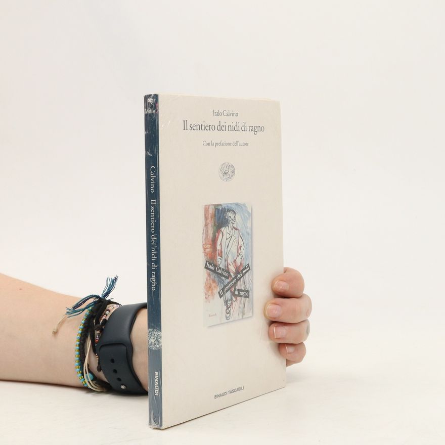 Italo Calvino Il sentiero dei nidi di ragno