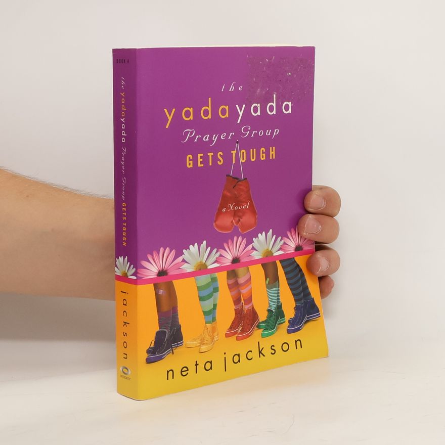 Neta Jackson The Yada Yada Prayer Group Gets Tough
