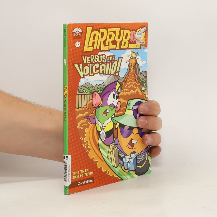 Doug Peterson Larryboy: Versus the Volcano!