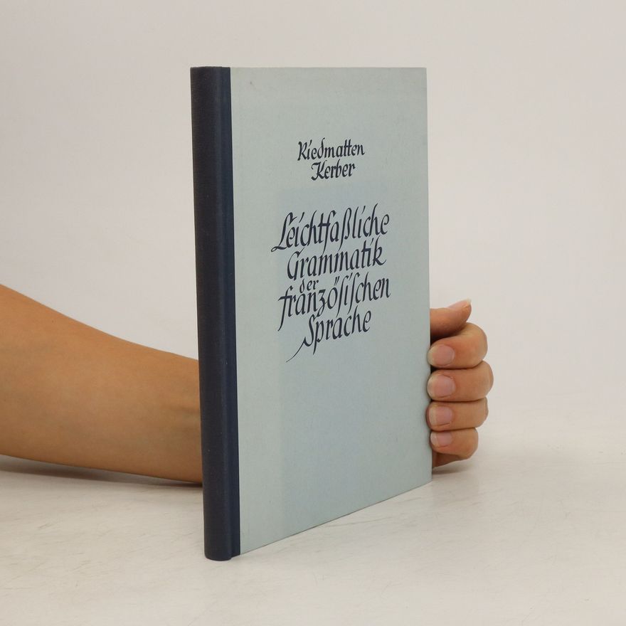 Riedmatten Kerber Leichtfassliche Grammatik der französischen Sprache