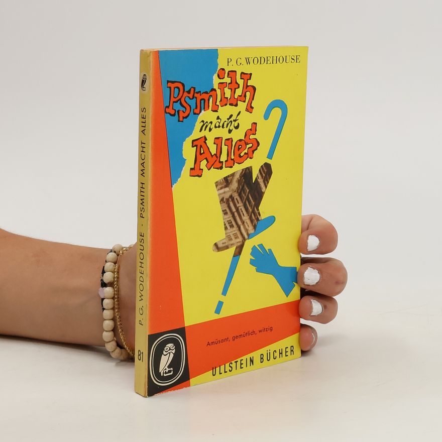 Pelham Wodehouse Psmith macht alles