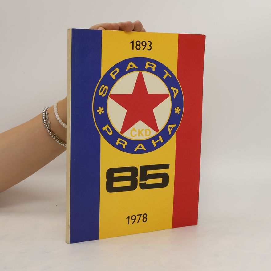 Collectif d'auteurs Sparta 1893-1978. 85 let