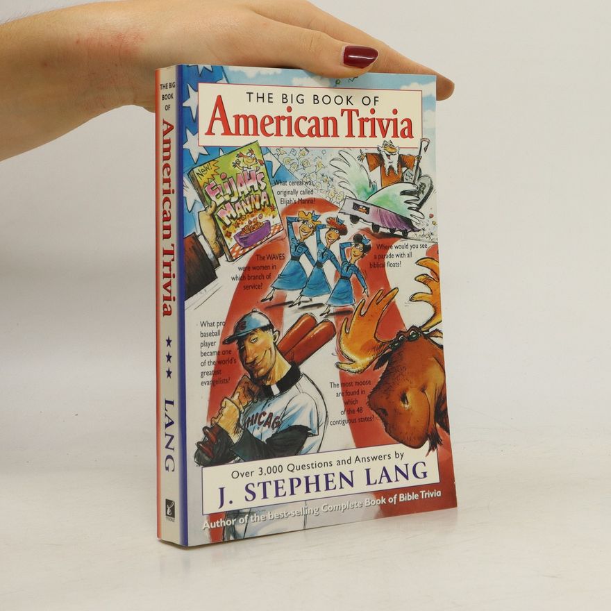 J. Stephen Lang The Big Book of American Trivia