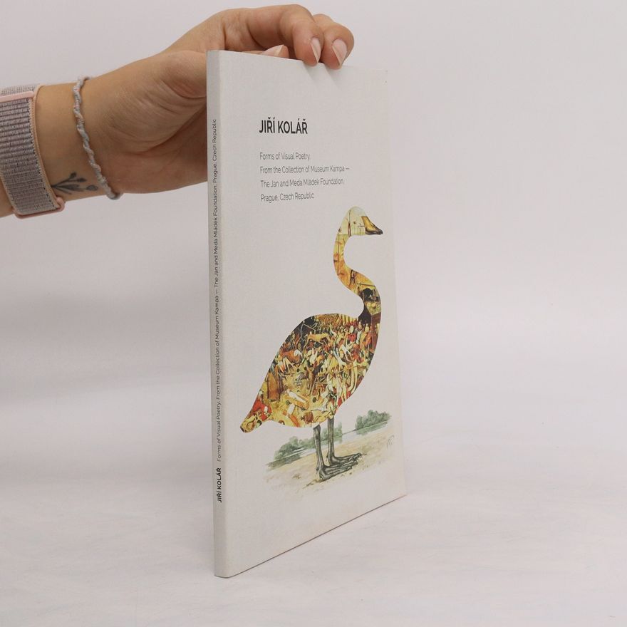 Autorenkollektiv Jiří Kolář : Forms of visual poetry
