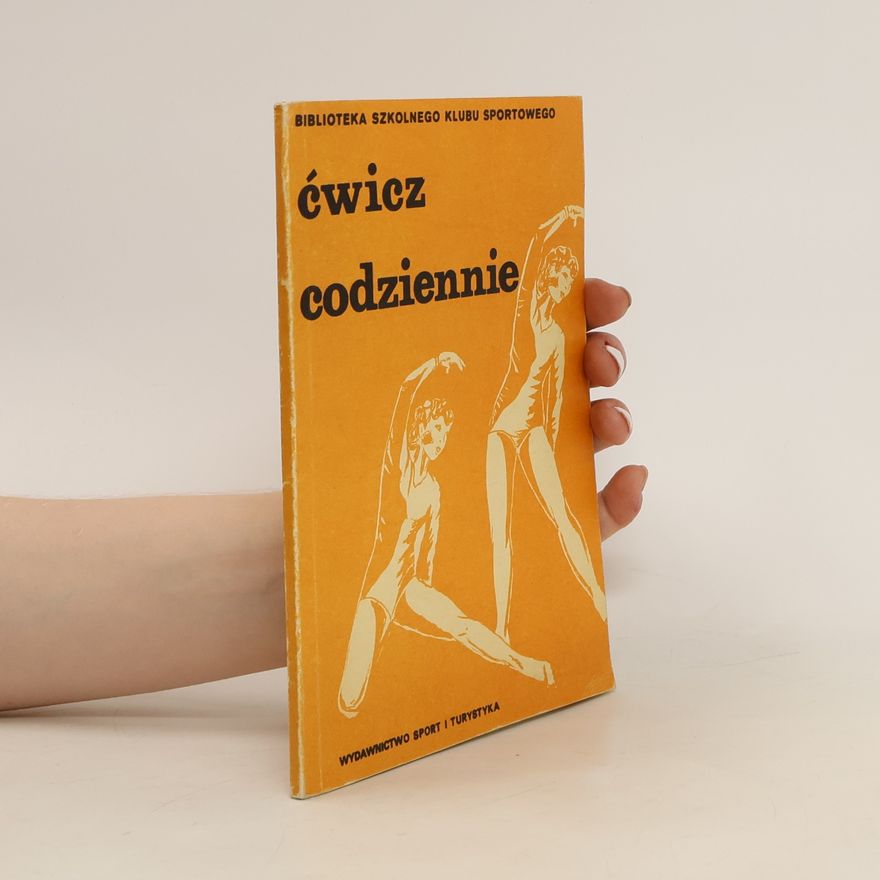 Radosław Botwiński Ćwicz codziennie