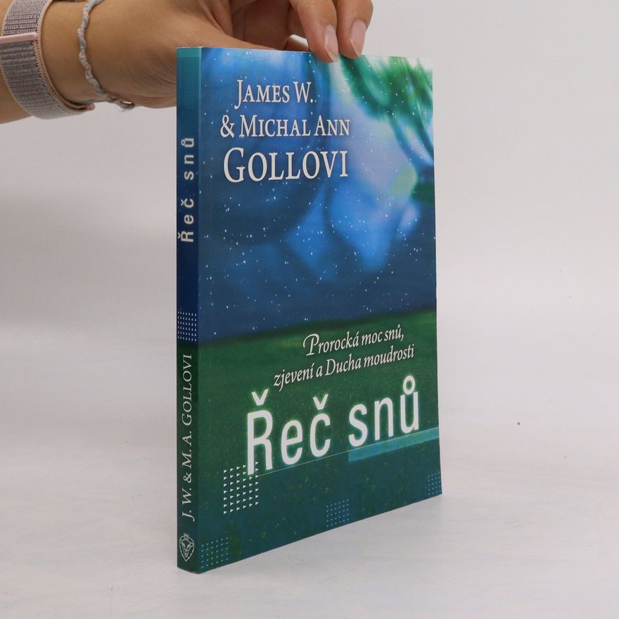 James Goll Řeč snů