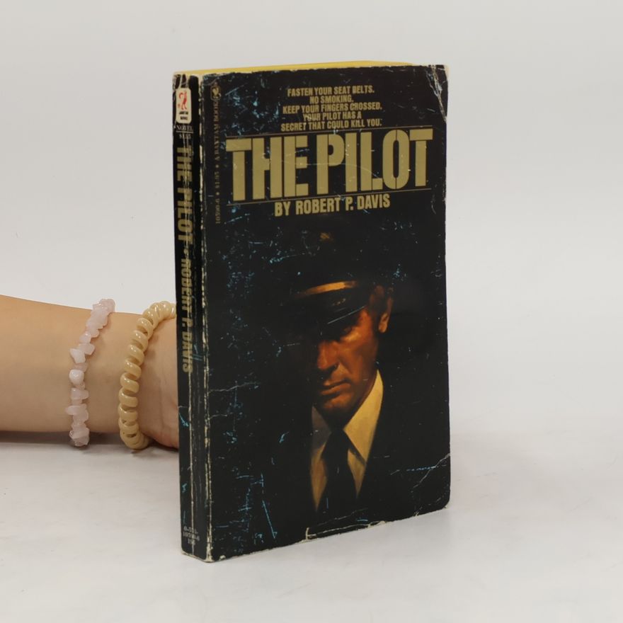 Robert Davis The Pilot