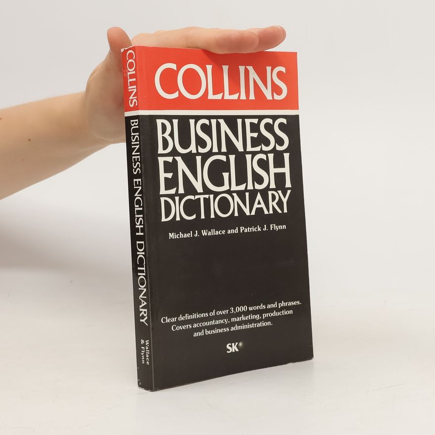 Patrick J. Flynn Collins business English dictionary