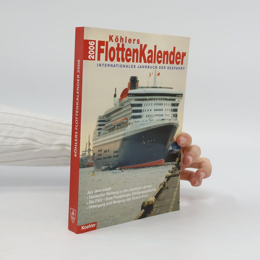 Autorenkollektiv FlottenKalender. Internationales Jahrbuch der Seefahrt