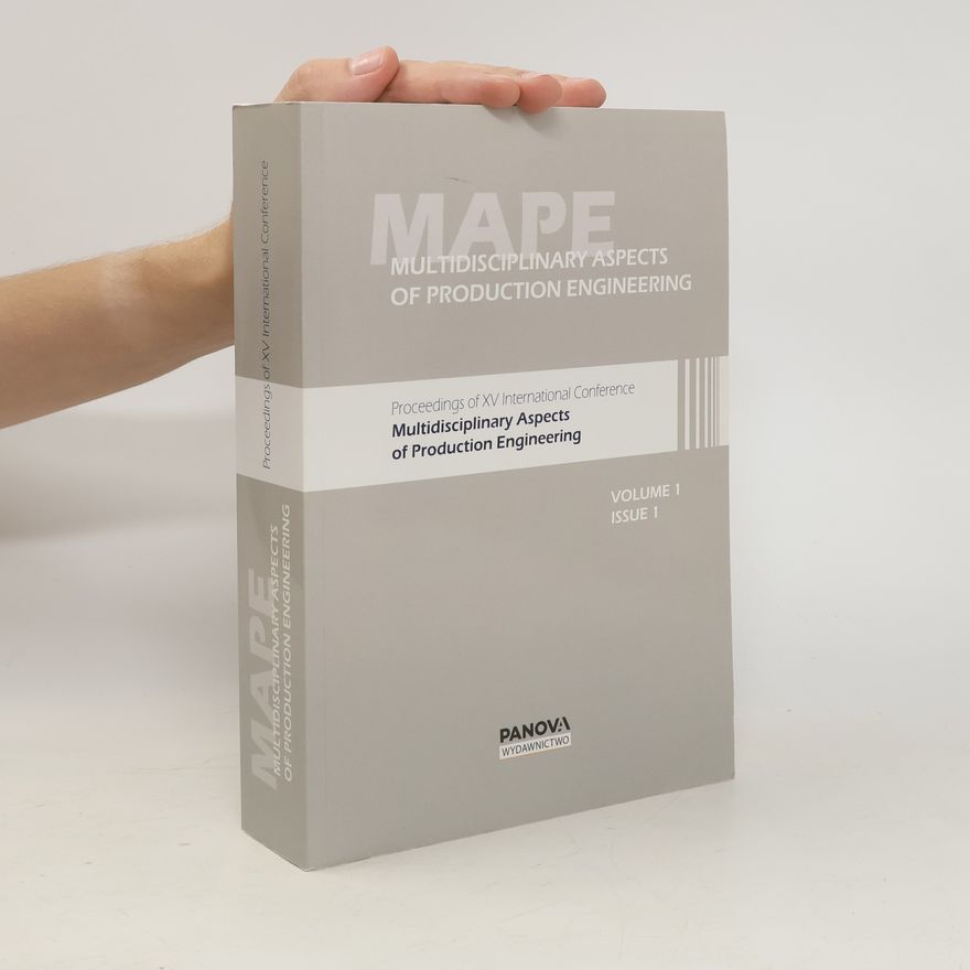 Kolektiv autorů Multidisciplinary Aspects of Production Engineering