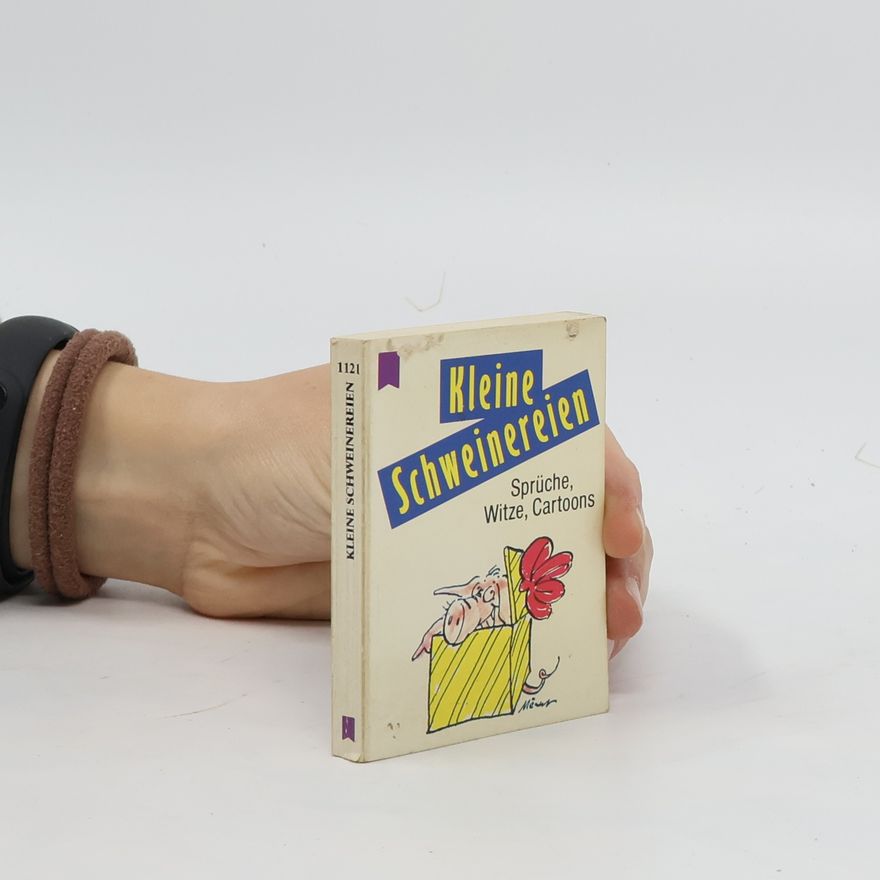 Autorenkollektiv Kleine Schweinereien