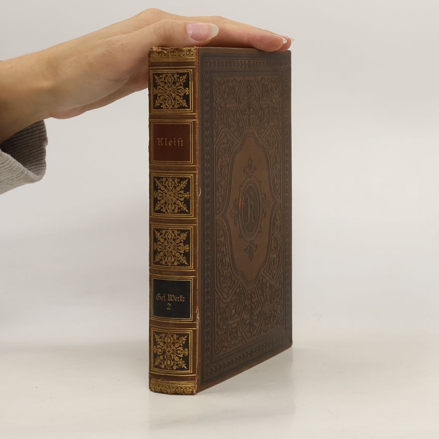 Heinrich von Kleist Gesammelte Werke 2