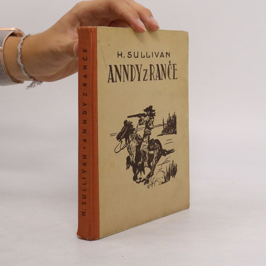 H.W. Sullivan Anndy z ranče