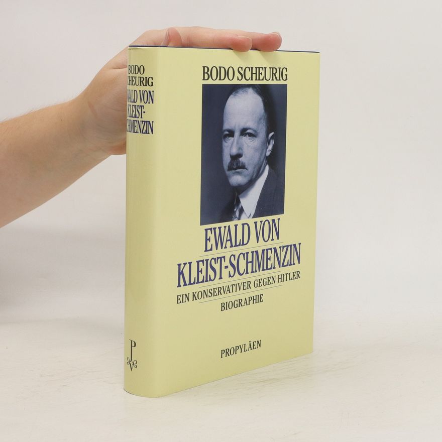 Bodo Scheurig Ewald von Kleist-Schmenzin