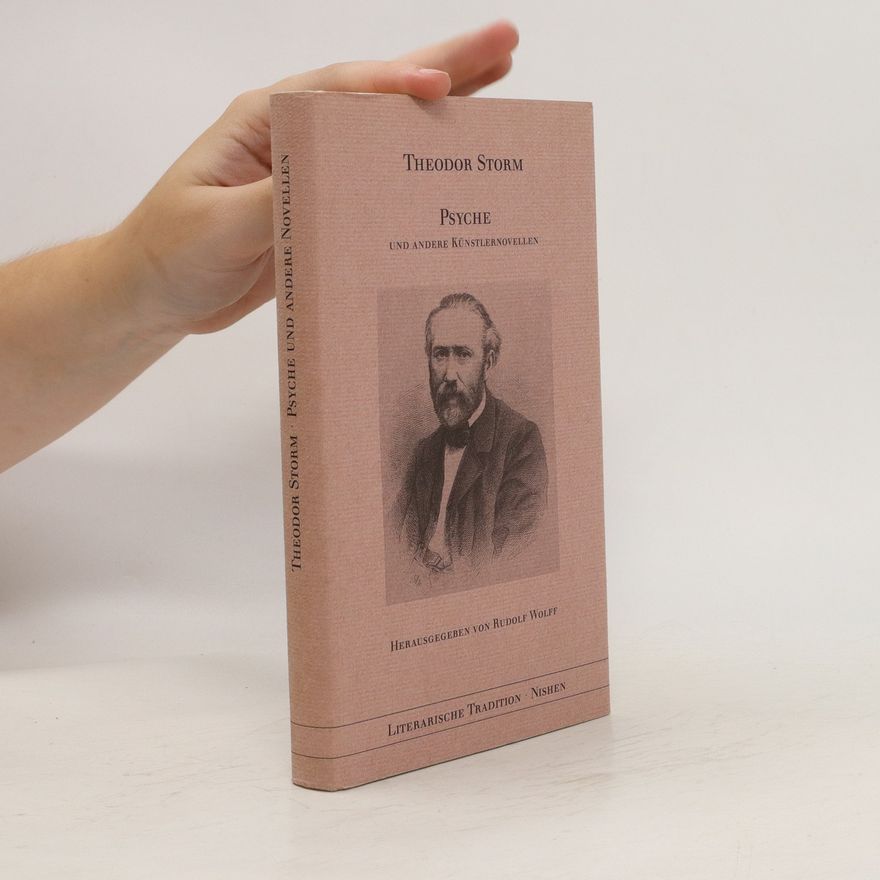 Theodor Storm Psyche und andere Künstlernovellen