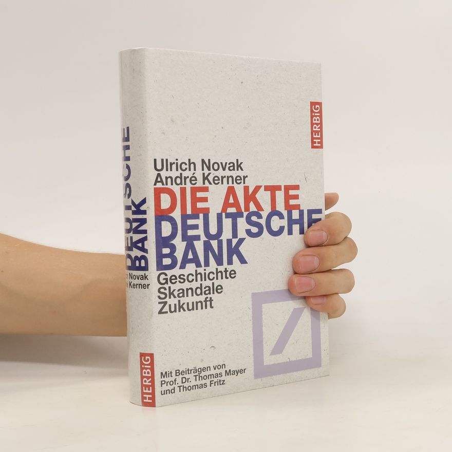 Ulrich Novak Die Akte Deutsche Bank