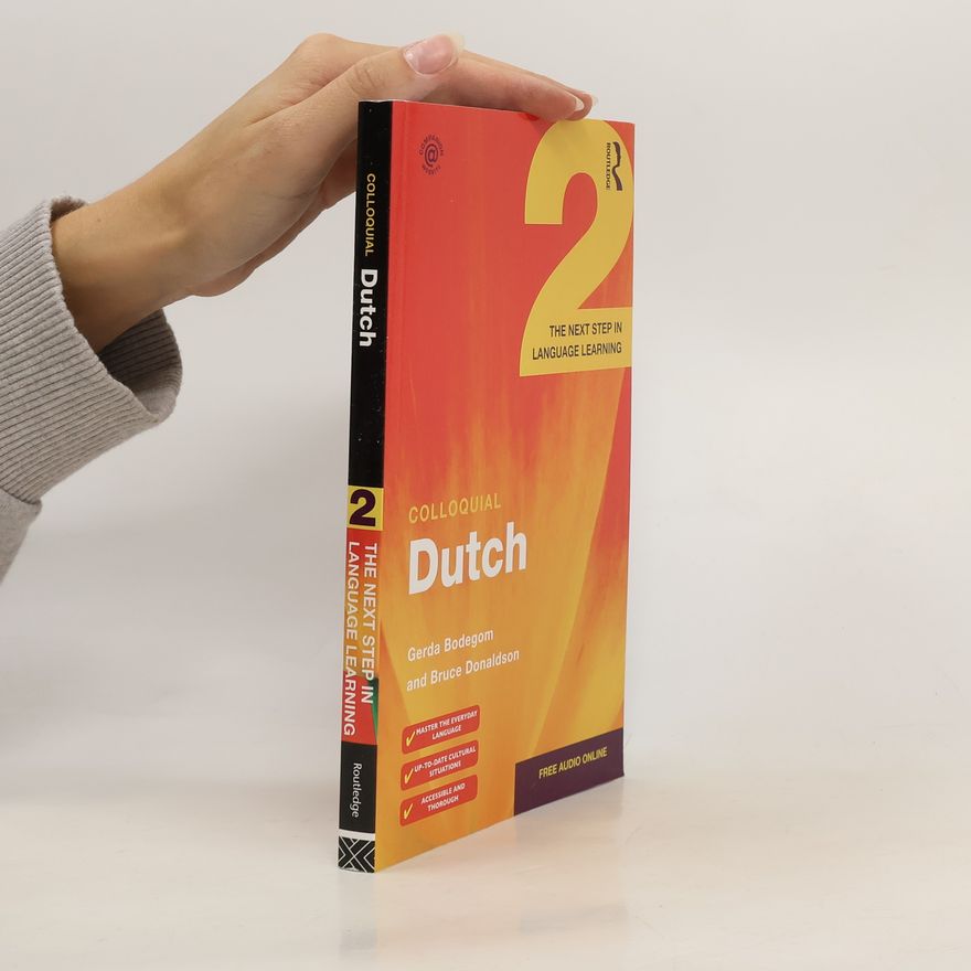 Gerda Bodegom Colloquial Dutch 2