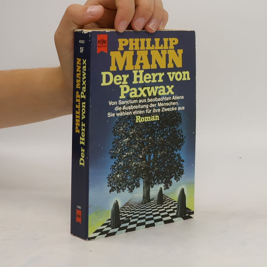 Phillip Mann Der Herr von Paxwax