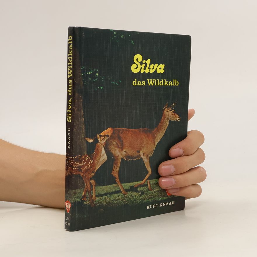 Kurt Knaak Silva das Wildkalb
