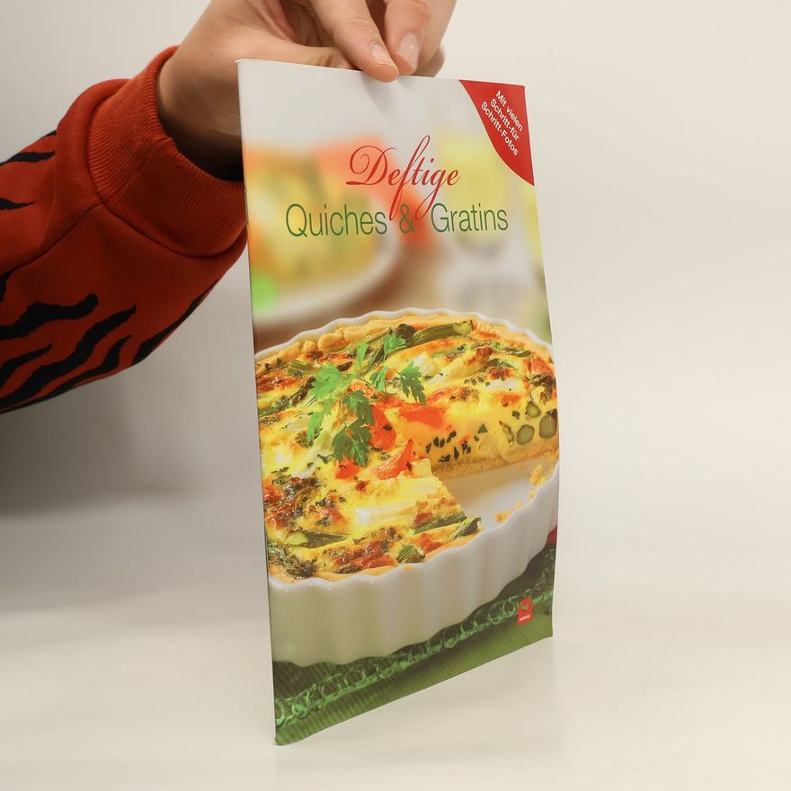 Kolektiv autorů Deftige Quiches & Gratins