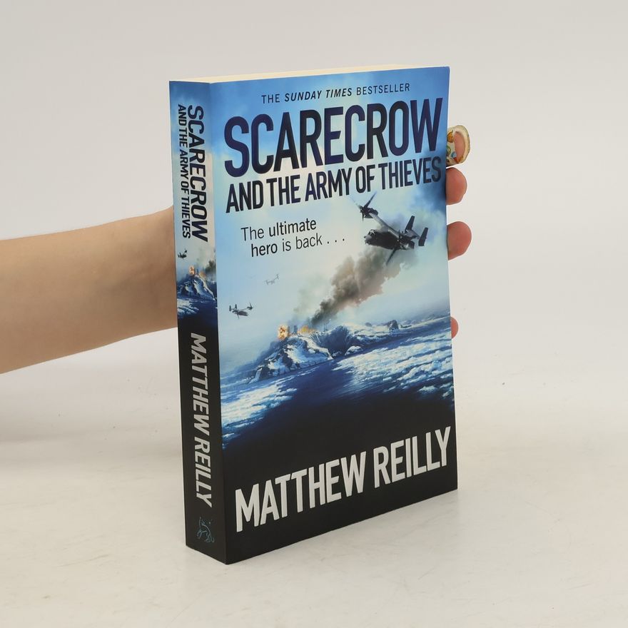 Matthew Reilly Scarecrow and the Army of Thieves