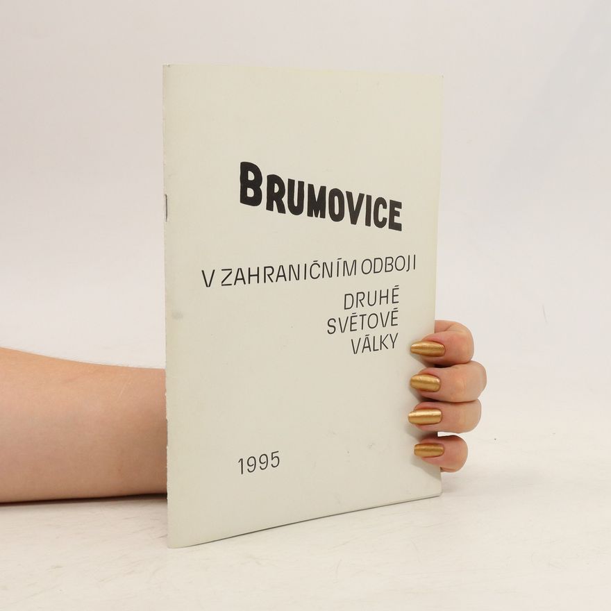 AA.VV. Brumovice v zahraničním odboji druhé světové války