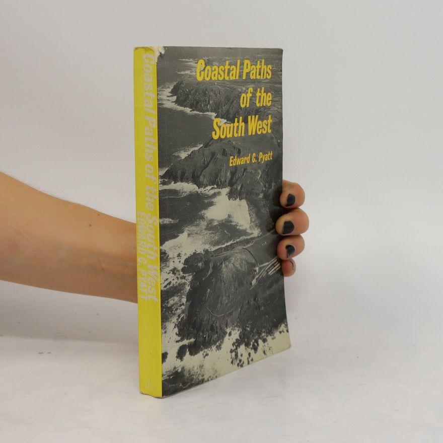 Edward C. Pyatt Coastal paths of the South West