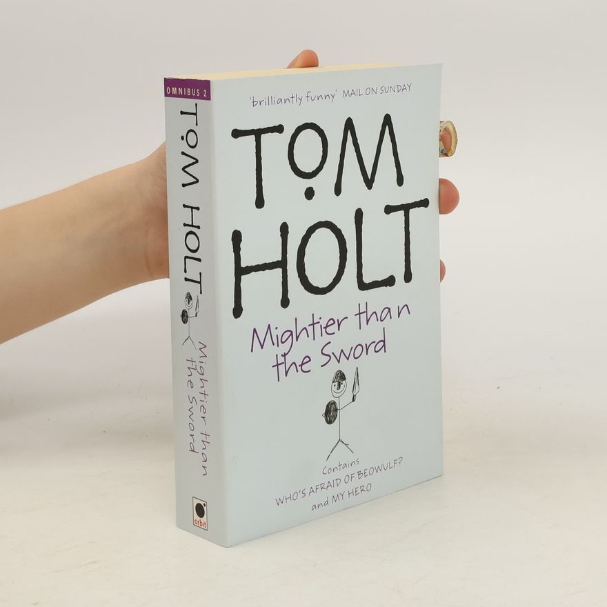Tom Holt Mightier Than the Sword
