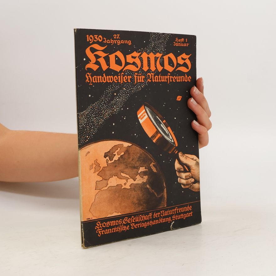 Collectif d'auteurs Kosmos. Handweiser für Naturfreunde 1/1930