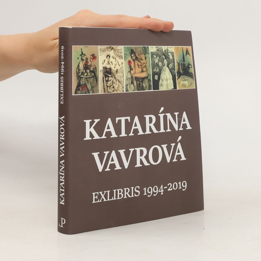 Katarína Vavrová Katarína Vavrová : exlibris 1994-2019