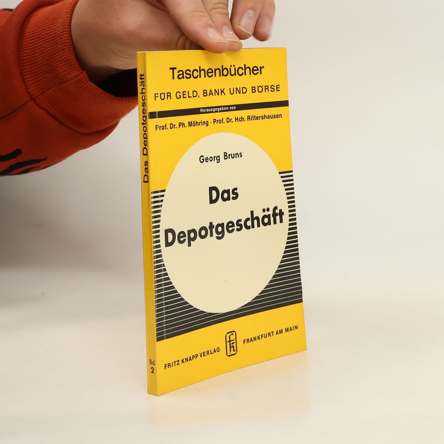 Hans-Georg Bruns Das Depotgeschäft. Band 2
