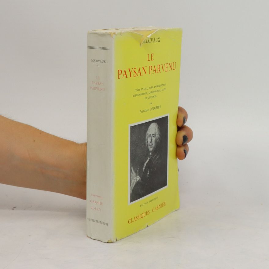 Frédéric Deloffre Le Paysan parvenu