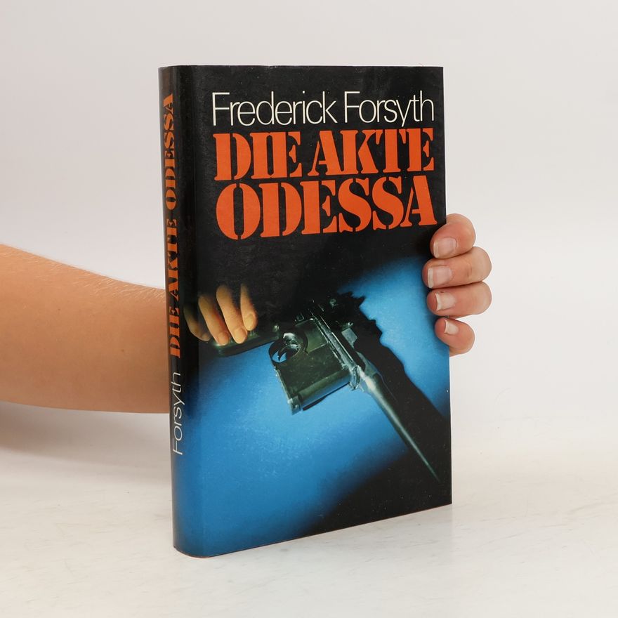 Frederick Forsyth Die Akte Odessa